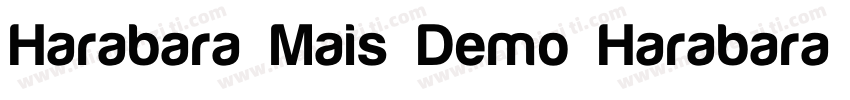 Harabara Mais Demo Harabara Mais D字体转换